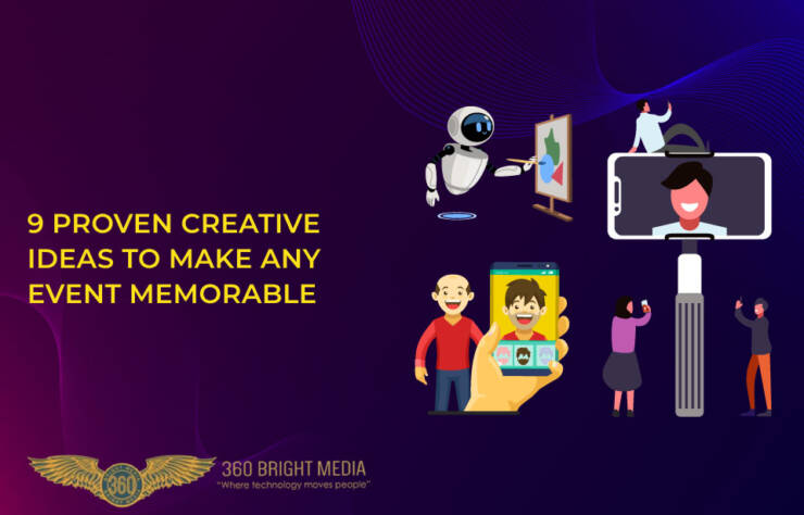 9 Proven Creative Ideas to Make Any Event Memorable 2 9 Proven Creative Ideas to Make Any Event Memorable