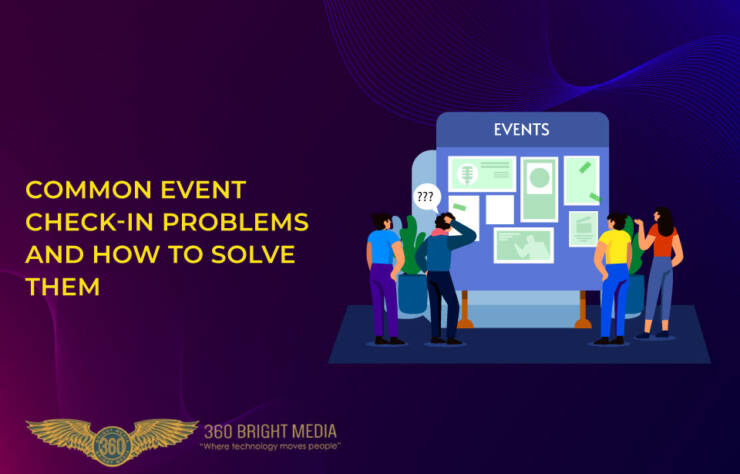 Common Event Check-In Problems and How to Solve Them 1 Common Event Check-In Problems and How to Solve Them
