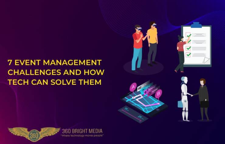 7 Event Management Challenges and How Tech Can Solve Them 3 7 Event Management Challenges and How Tech Can Solve Them